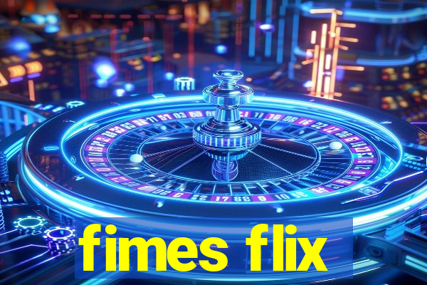 fimes flix